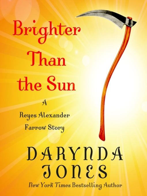 Title details for Brighter Than the Sun by Darynda Jones - Available